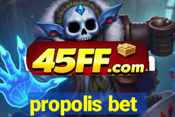 propolis bet